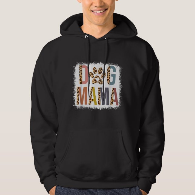 Sudadera Bleached Dog Mama Leopard Y Boho Mom Life Mother (Anverso)