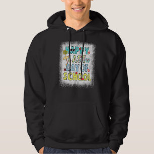 Sudadera Bleached Happy Last Day Beach Vibes Hell