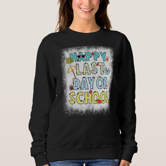 Sudadera Bleached Happy Last Day Beach Vibes Hell (Anverso)