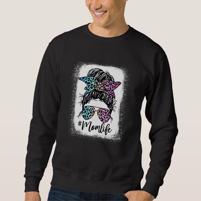 Sudadera Bleached Tie Dye Mom Life Messy Hair Bun (Anverso)
