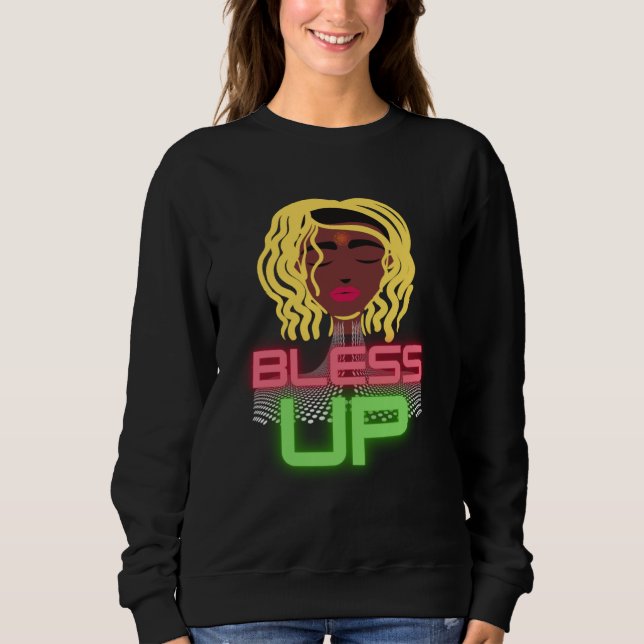 Sudadera Bless Up Queen  Melanin African American Classy Wo (Anverso)
