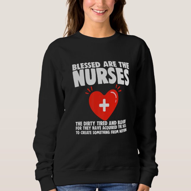 Sudadera Blessed Are The Nurses The Dirty Tired And Bloody (Anverso)