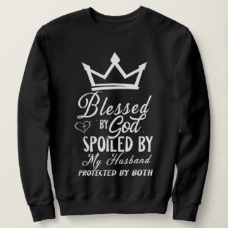 Sudadera Blessed by God Spoiled by My Husband Christian Quo