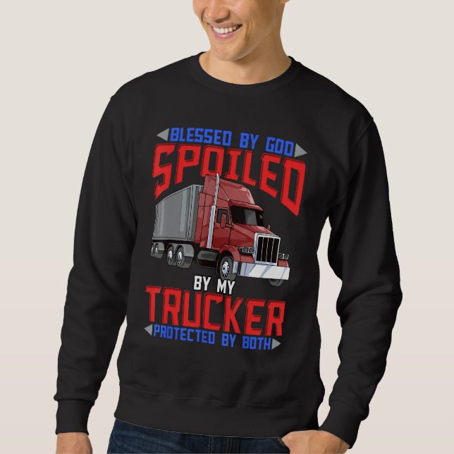 Sudadera Blessed By God Spoiled By My Trucker Protected By  (Anverso)