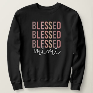 Sudadera Blessed Mimi Regalos para la abuela Mimi