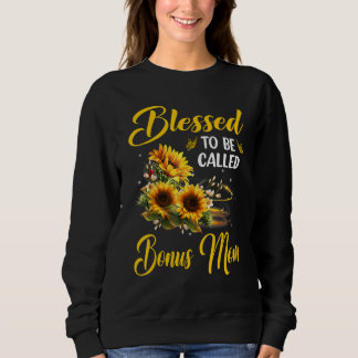 Sudadera Blessed to be called Bonus Mom Mother's Day Sunflo