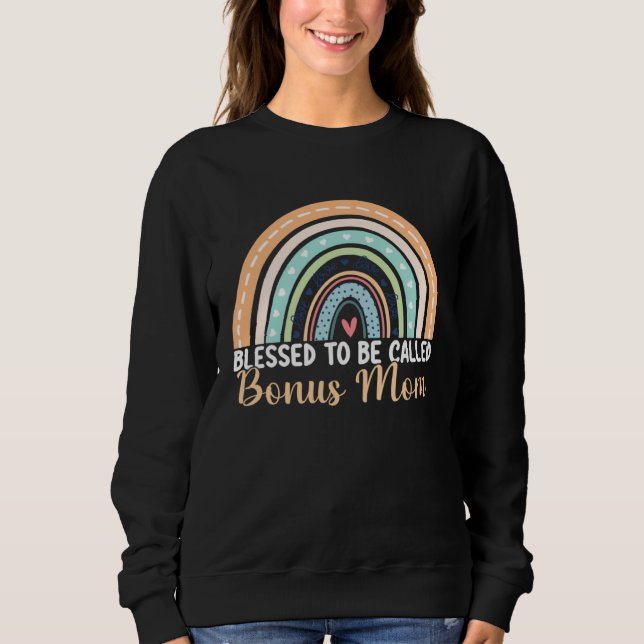 Sudadera Blessed To Be Called Bonus Mom Rainbow Mother's Da (Anverso)