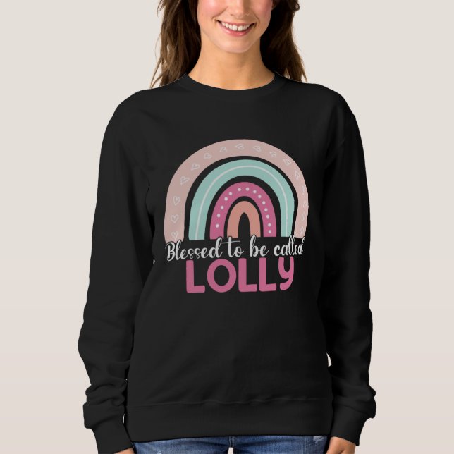 Sudadera Blessed To Be Called Lolly Rainbow Mothers Day Mom (Anverso)