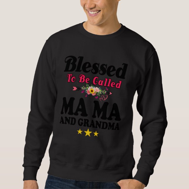 Sudadera Blessed To Be Called MaMa and Grandma  Mother s Da (Anverso)