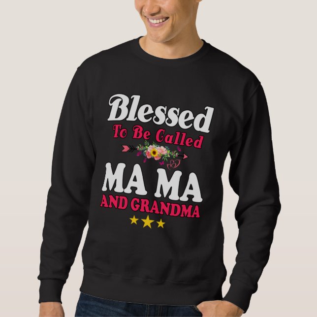 Sudadera Blessed To Be Called MaMa and Grandma  Mother s Da (Anverso)