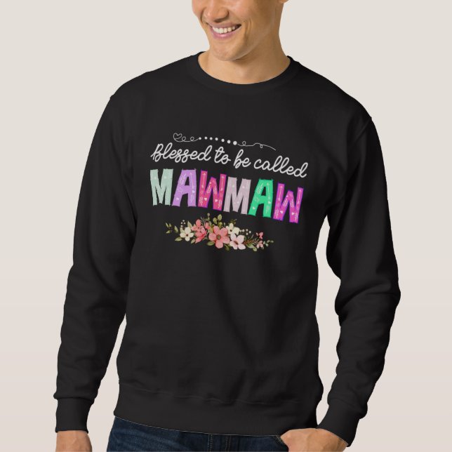 Sudadera Blessed To Be Called Mawmaw  Floral Mother s Day 2 (Anverso)