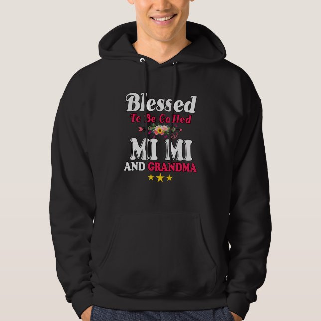 Sudadera Blessed To Be Called MiMi and Grandma  Mother s Da (Anverso)