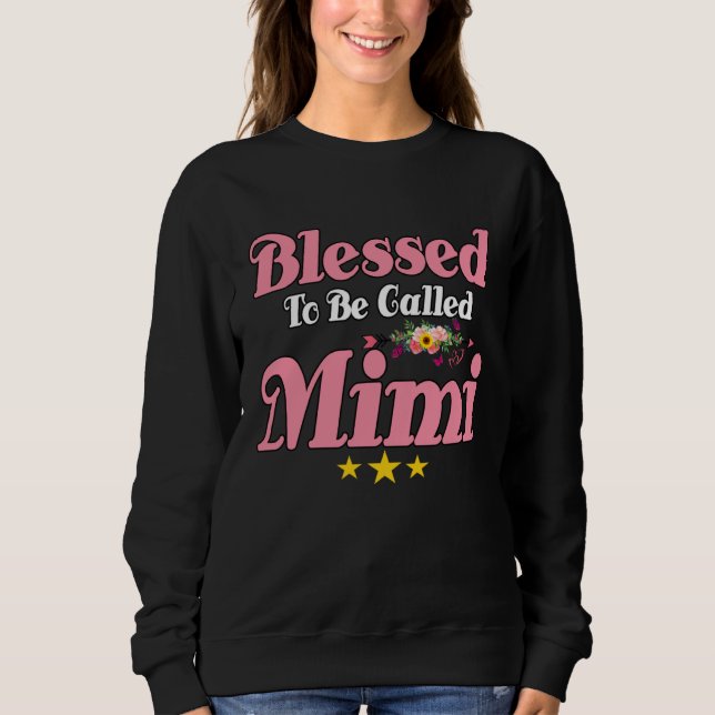 Sudadera Blessed To Be Called Mimi Cute Mother s Day Sunflo (Anverso)