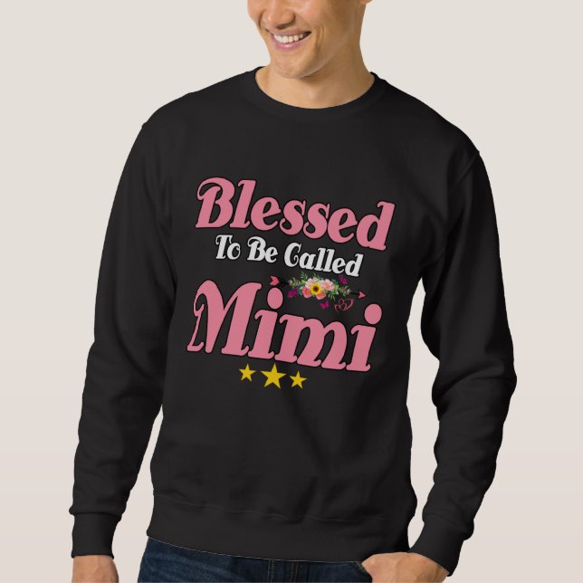 Sudadera Blessed To Be Called Mimi Cute Mother s Day Sunflo (Anverso)