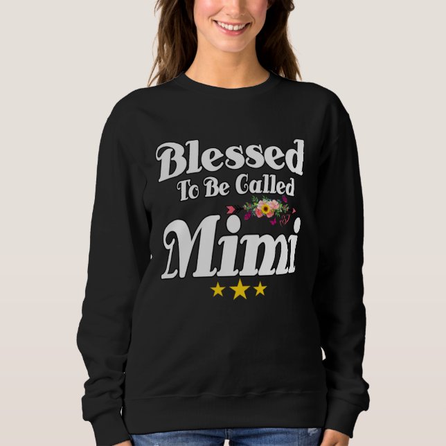 Sudadera Blessed To Be Called MiMi Cute Mother s Day Sunflo (Anverso)