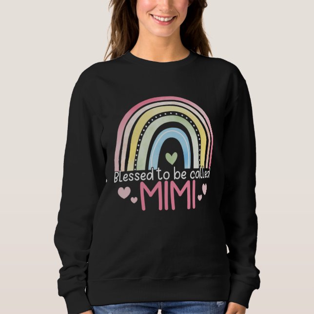 Sudadera Blessed To Be Called Mimi Rainbow Mother s Day Bes (Anverso)