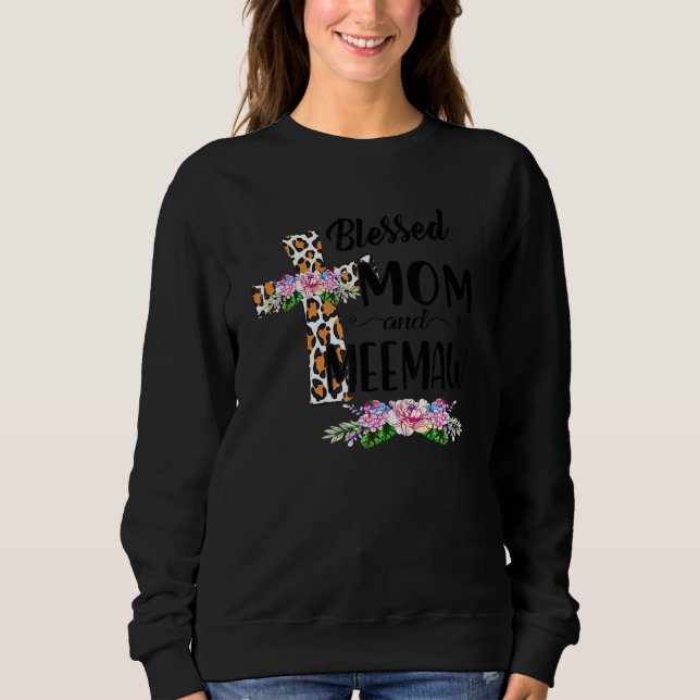 Sudadera Blessed To Be Called Mom And Meemaw Floral Mother' (Anverso)