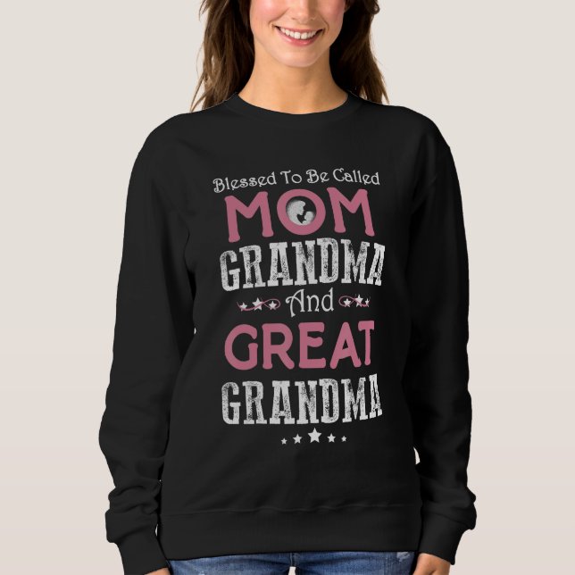 Sudadera Blessed To Be Called Mom Grandma And Great Grandma (Anverso)