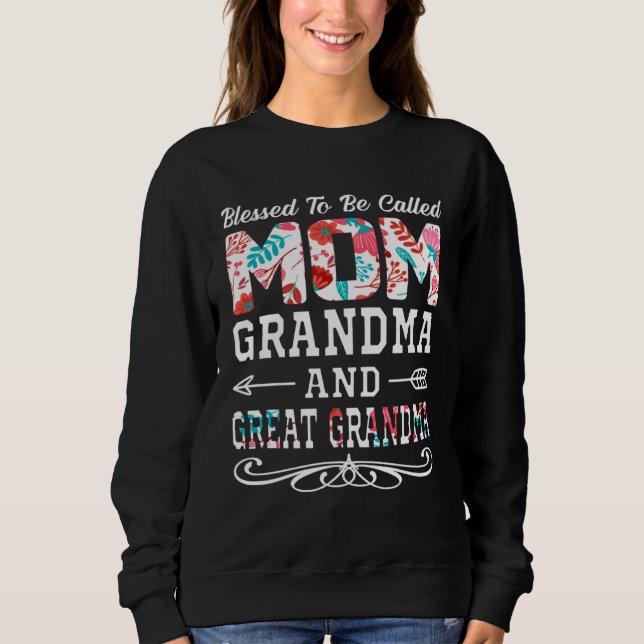 Sudadera Blessed To Be Called Mom Grandma Great Grandma Mot (Anverso)