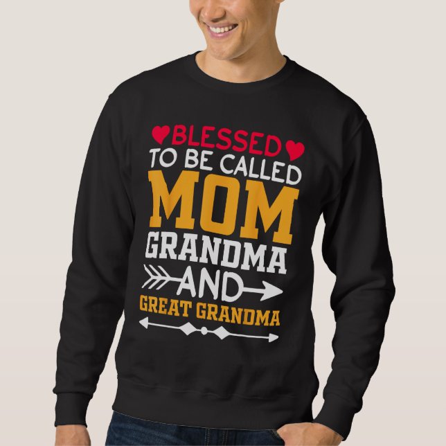 Sudadera Blessed To Be Called Mom Grandma Great Grandma Mot (Anverso)