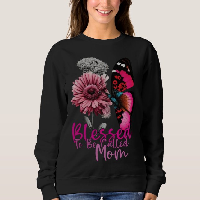 Sudadera Blessed To Be Called Mom Mother s Day 2023 Butterf (Anverso)