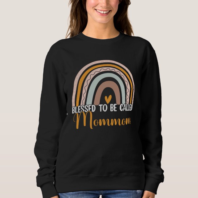 Sudadera Blessed To Be Called Mommom Boho Rainbow Mother s  (Anverso)