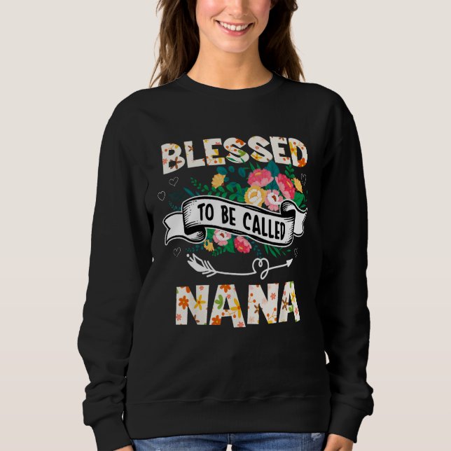 Sudadera Blessed To Be Called Nana  Grandma Mother s Day Pa (Anverso)