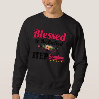 Sudadera Blessed To Be Called Step Grandma Cute Mothers Day