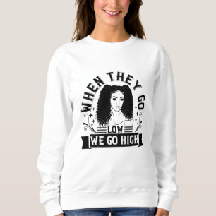 Sudadera BLM - Cuando bajan nos elevamos