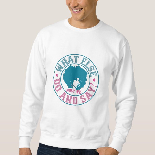 Sudadera BLM - ¿Qué más debemos hacer y decir? (Anverso)