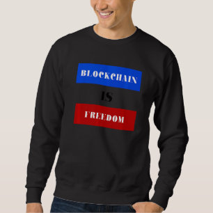 Sudadera Blockchain es libertad