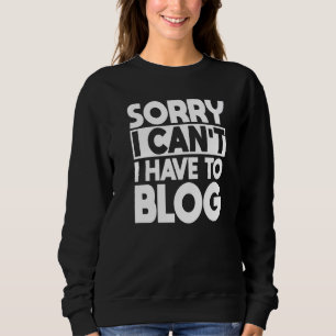 Sudadera Blogger Writer Publisher Blog Blog Creador de cont