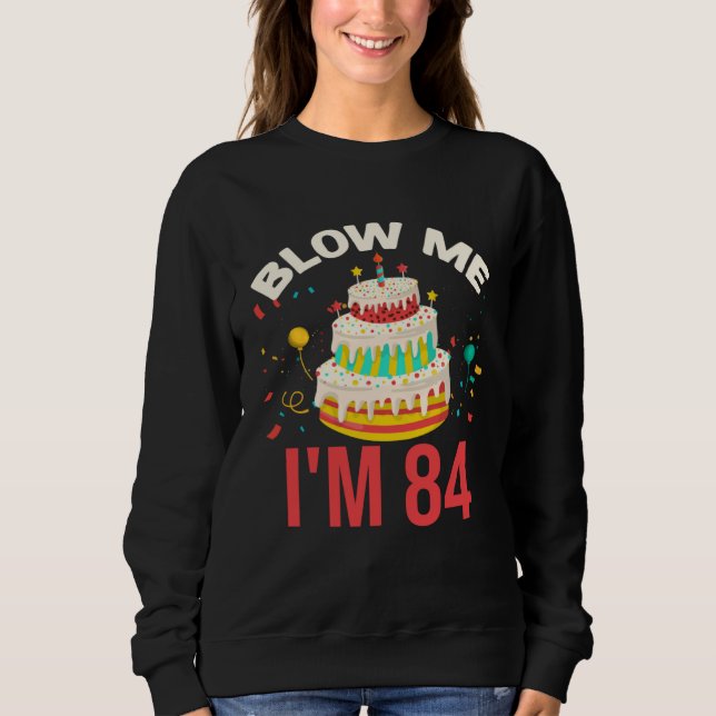 Sudadera Blow Me I m 84 (Anverso)
