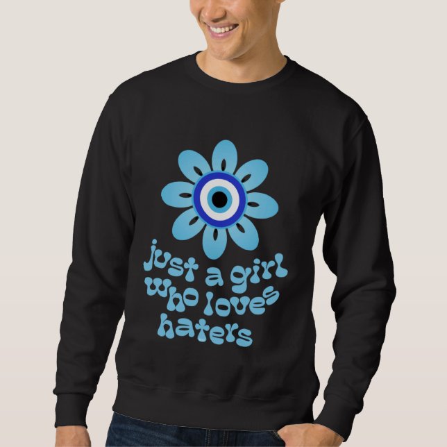 Sudadera Blue Evil Eye Flower Just a Girl Who Loves Haters (Anverso)
