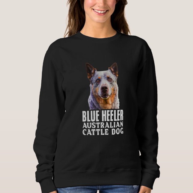 Sudadera Blue Heelers Australian Cattle Dog Owner Dog Mom D (Anverso)