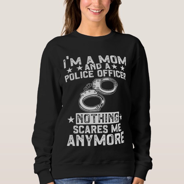 Sudadera Blue Line I'm A Mom And A Police Officer (Anverso)