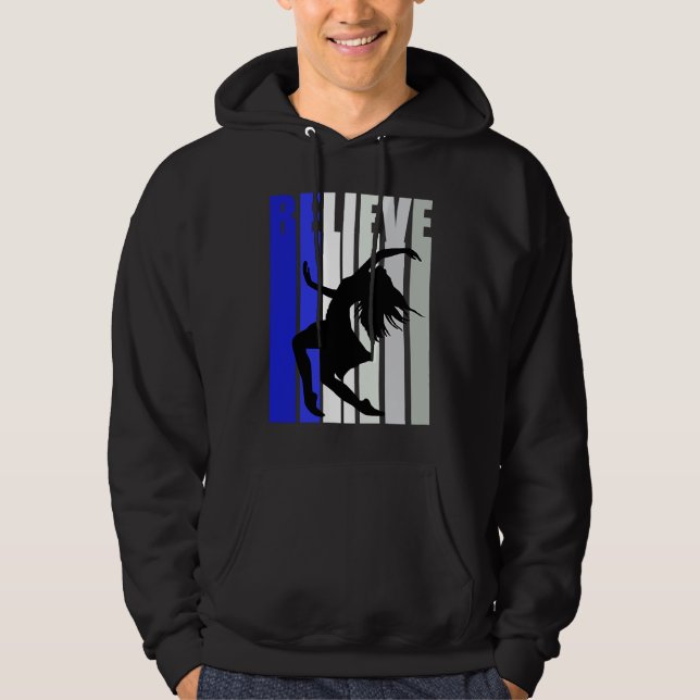 Sudadera Blue Womens Believe Dance Inspirational Dancer Gir (Anverso)