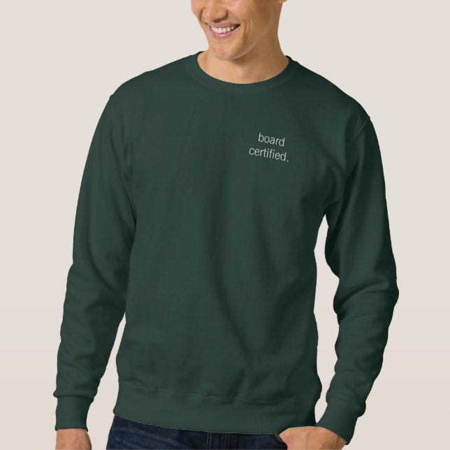 Sudadera board certified medical profession (Anverso)