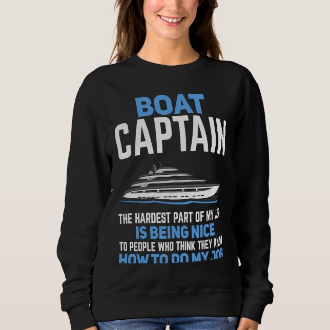 Sudadera Boat Captain The Hardest Part of My Job  Boating (Anverso)