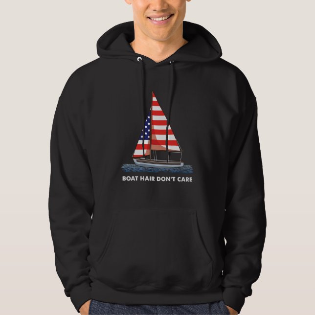Sudadera Boat Hair Don t Care  USA American Flag Sailor Sai (Anverso)