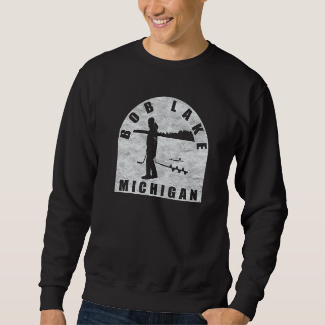 Sudadera Bob Lake Ice Fishing Michigan (Anverso)