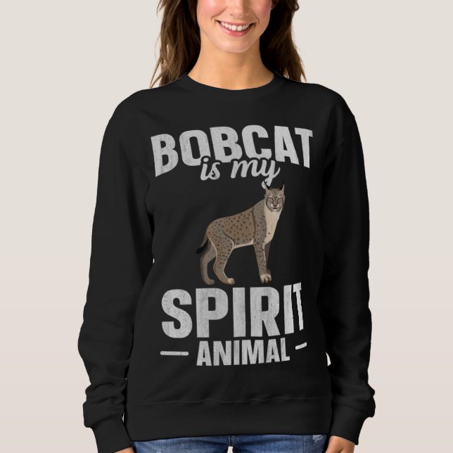 Sudadera Bobcat Is My Spirit Animal (Anverso)