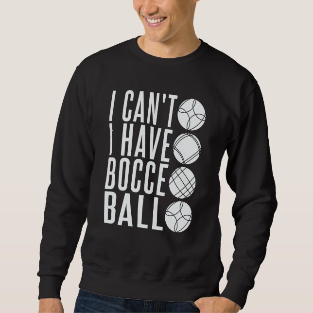 Sudadera Bocce Ball Player  Bocce Match Italian Bowling Boc (Anverso)