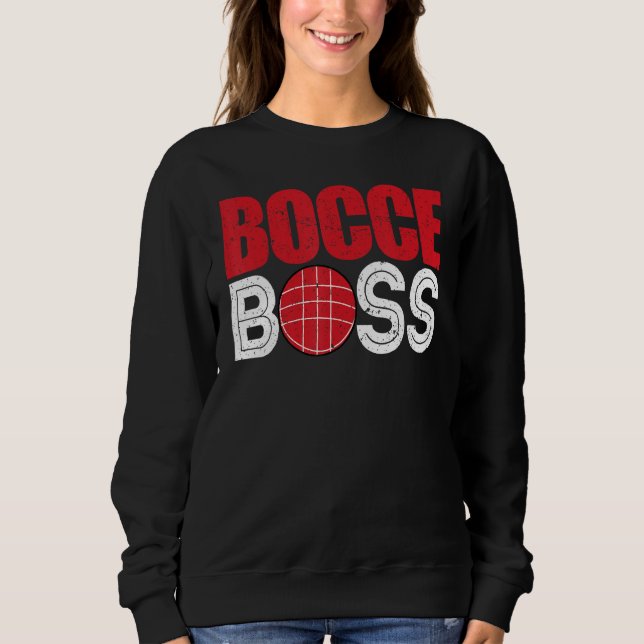 Sudadera Bocce Ball Player Player Bocce Boss (Anverso)