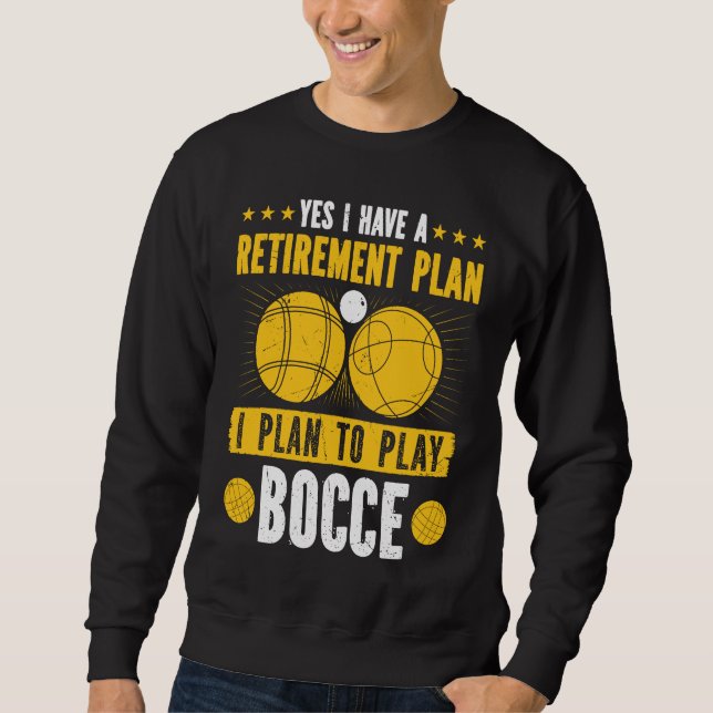 Sudadera Bocce Ball Retirement Plan Boccia Player Pensioner (Anverso)