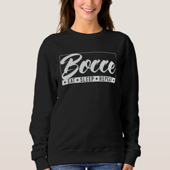 Sudadera Bocce Eat Sleep Repeat Bocce Ball with Jack Bocci  (Anverso)