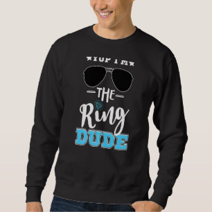 Sudadera Boda Anillo de vidrio de sol Chiste Yup I m The Ri