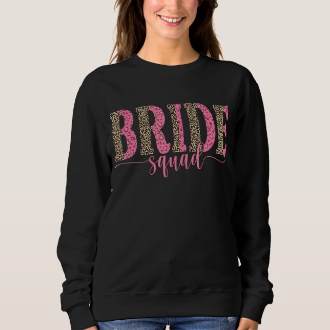 Sudadera Boda de novia de leopardo rosado Print Bride Squad (Anverso)