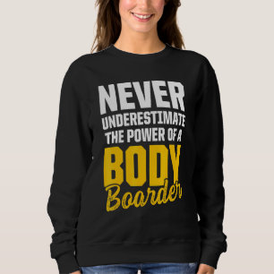 Sudadera Bodyboarding Bodyboard Bodyboarder 38