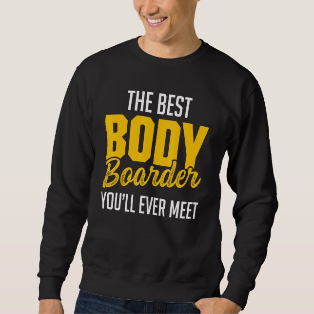 Sudadera Bodyboarding Bodyboard Bodyboarder 47 (Anverso)
